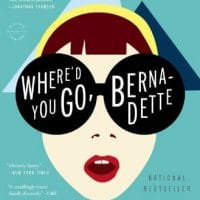 Book Report: Where’d You Go, Bernadette