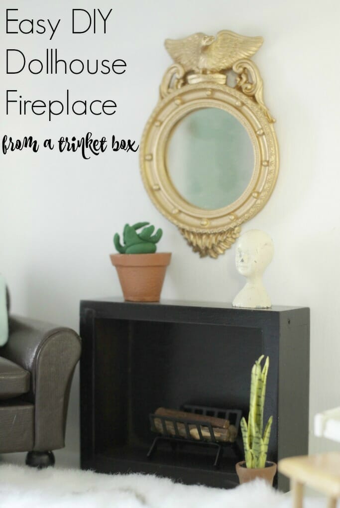 DIY Dollhouse Fireplace from a Trinket box