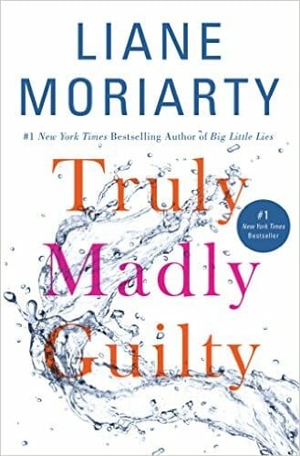 Book report: Truly Madly Guilty