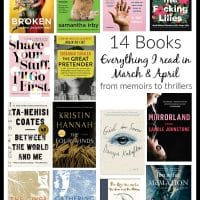 Book Reviews: Everything I Read in March & April